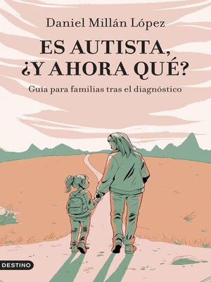 Es autista, ¿y ahora qué? - ebook